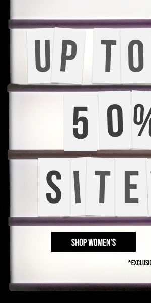 Up to 50% off Sitewide Shop Women's