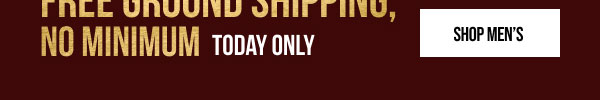 Free Ground Shipping No Min Shop Men's Free Ground Shipping No Min Shop Men's