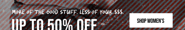 Up to 50% off Shop Women's