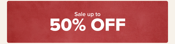 Sale up to 50 percent off