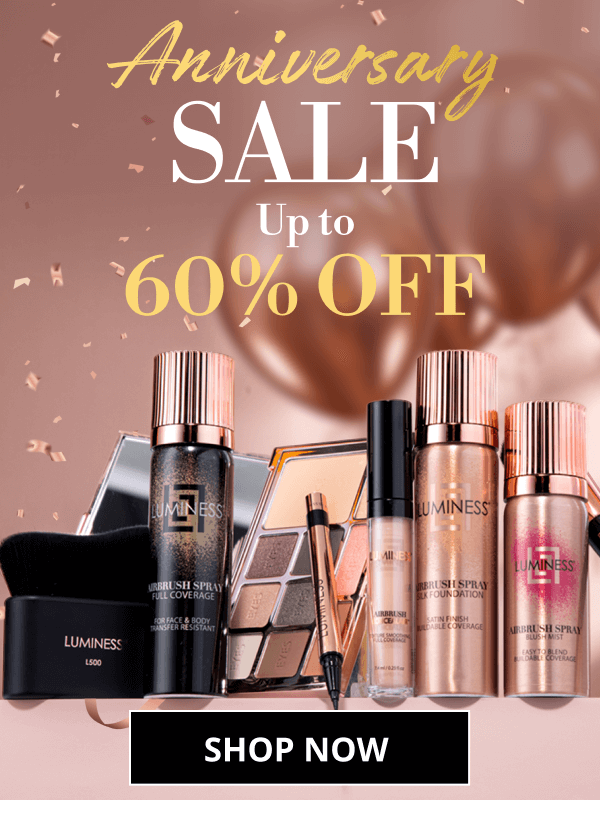 Anniversary SALE Up to 60% OFF | SHOP NOW
