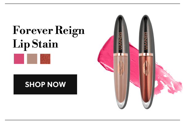 Forever Reign Lip Stain | SHOP NOW