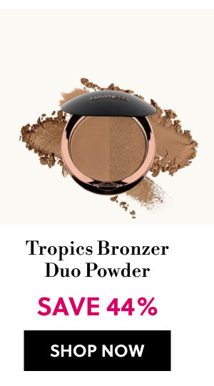 Tropics Bronzer Duo Power | SAVE 44% | SHOP NOW
