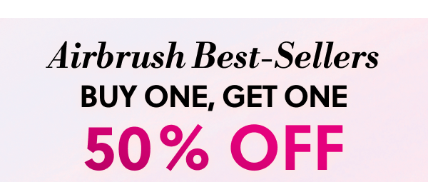 Airbrush Best-Sellers | BUY ONE, GET ONE 50% OFF