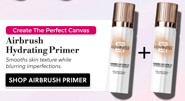 Create The Perfect Canvas | Airbrush Hydrating Primer | Smooths skin texture while blurring imperfections.  | SHOP AIRBRUSH PRIMER