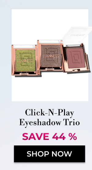 Click-N-Play Eyeshadow Trio | SAVE 44% | SHOP NOW