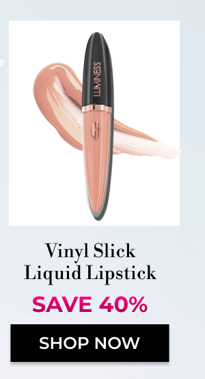 Vinyl Slick Liquid Lipstick | SAVE 40% | SHOP NOW