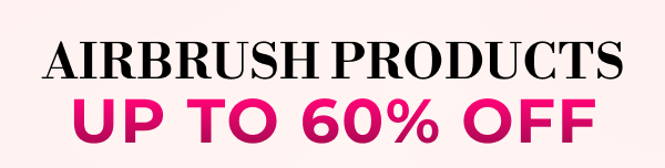 Airbrush products | UP TO 60% OFF