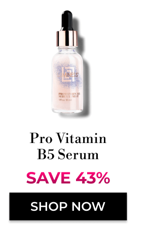 Pro Vitamin B5 Serum | SAVE 43%  | SHOP NOW