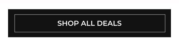 SHOP ALL DEALS