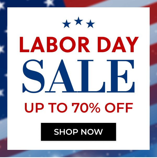 Labor Day Salee | Up to 70% OFF | SHOP NOW