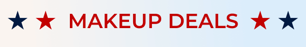 MAKEUP FAVORITES | UP TO 50% OFF