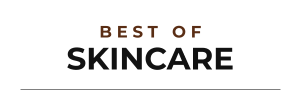 Best of Skin Care