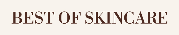 Best of Skin Care