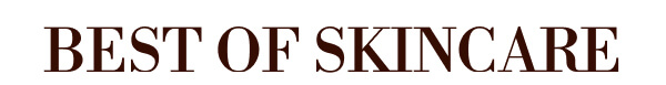 Best of Skin Care