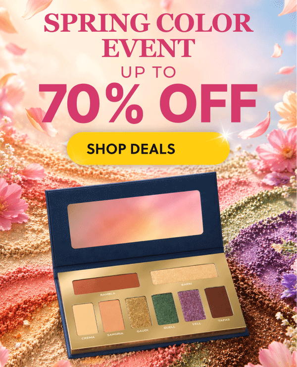 SPRING COLOR EVENT: UPTO 70% OFF!