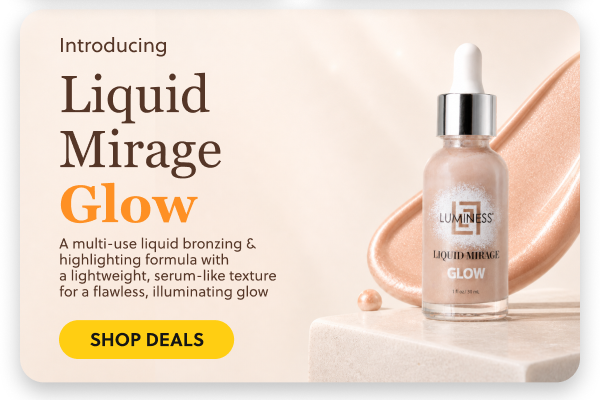 Introducing Liquid Mirage Glow