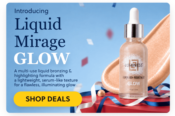 Introducing Liquid Mirage Glow