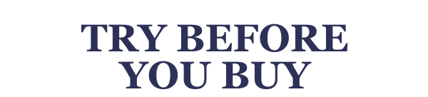 TRY BEFORE YOU BUY