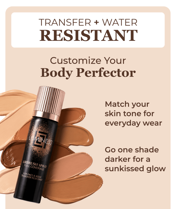 Transfer + Water Resistant Body Perfector!