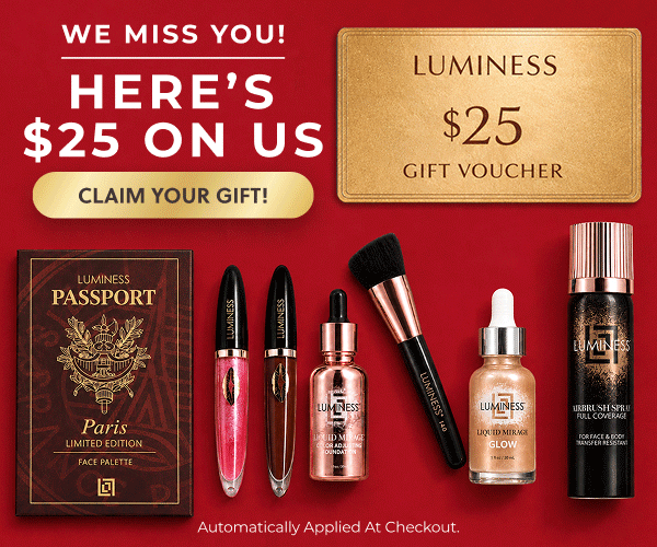 WE MISS YOU! HERE'S $25 ON US! CLAIM YOUR GIFT NOW!