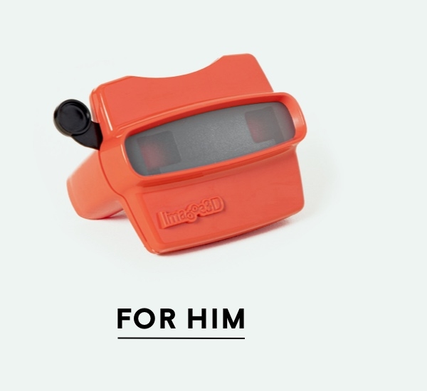 For him