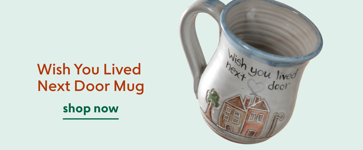 wish-you-lived-next-door-mug