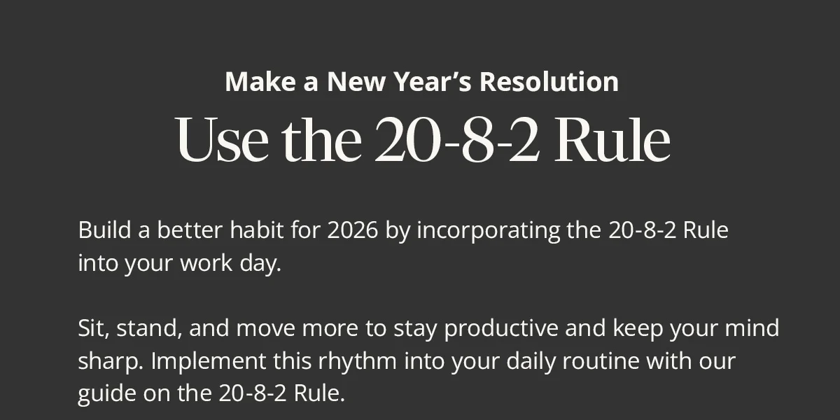 Make  New Year's Resolution: Use the 20-8-2 rule