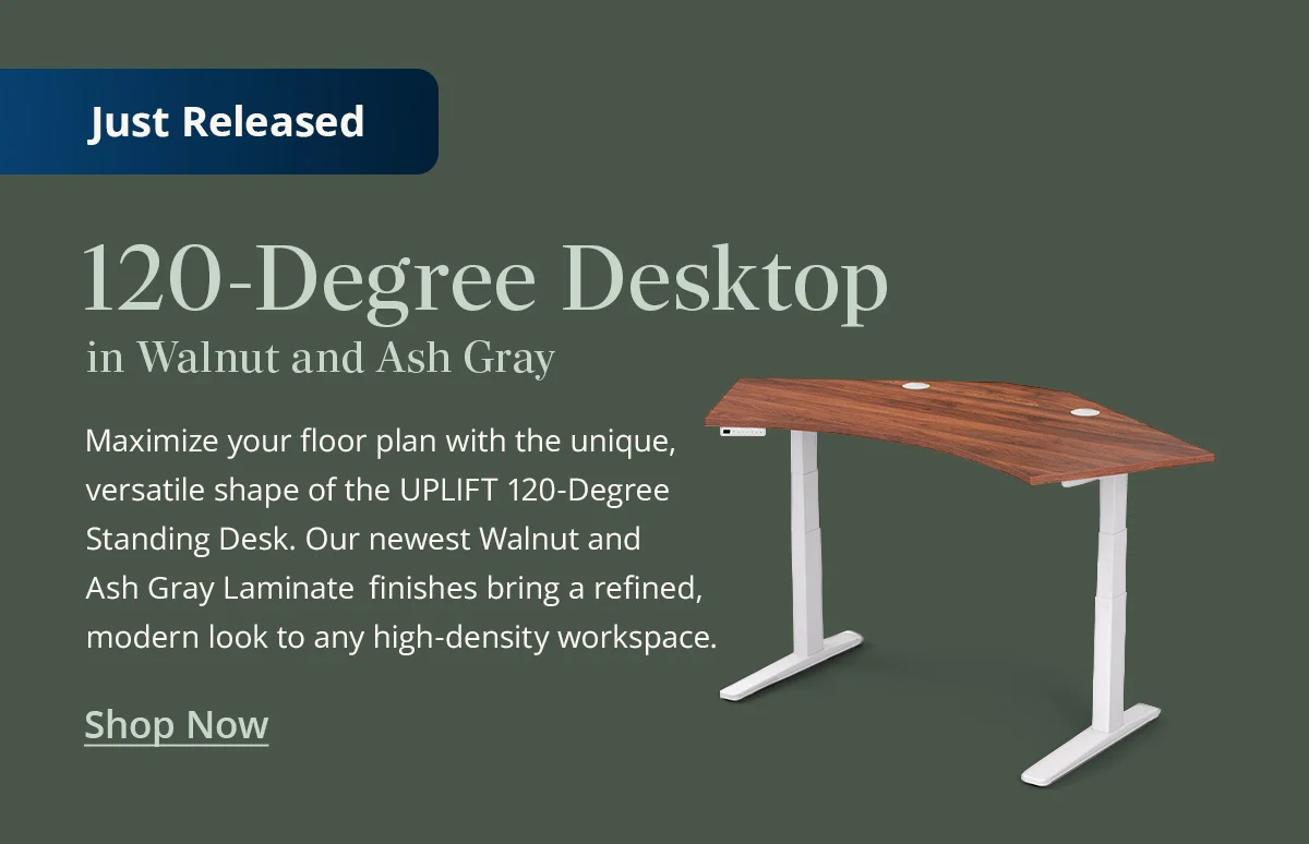 Just released: The 120-Degree Desktop in Walnut and Ash Gray