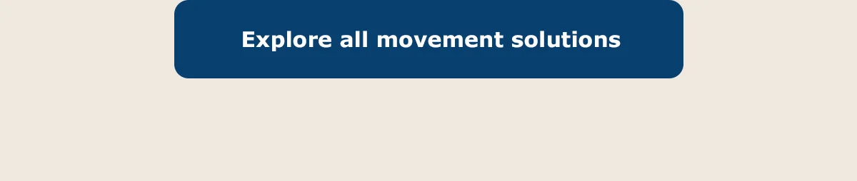 Explore all movement solutions