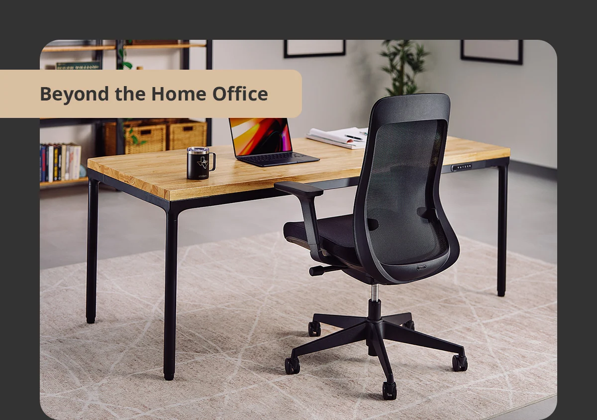 Beyond the Home Office
