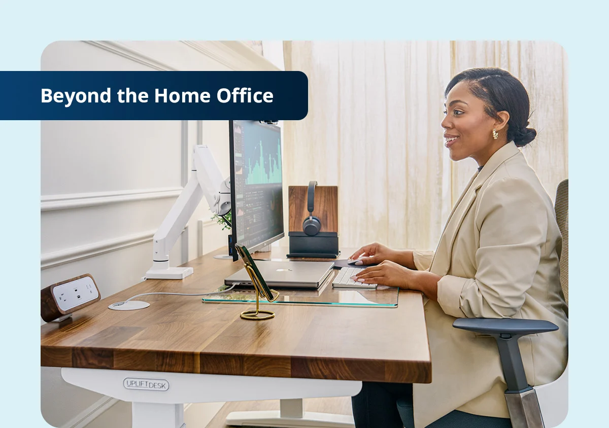 Beyond the Home Office