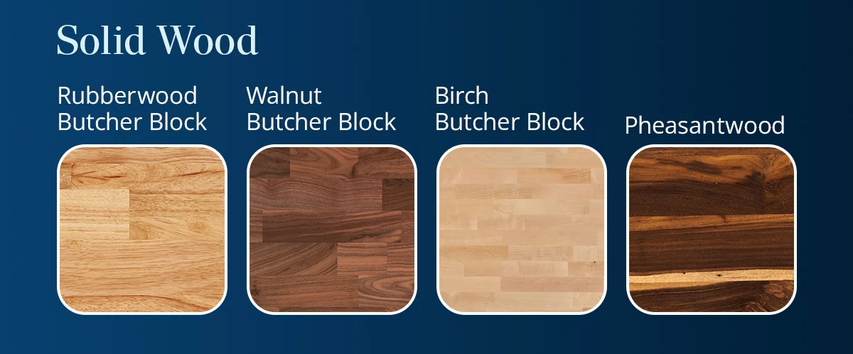 Solid Wood - Rubberwood Butcher Block, Walnut Butcher Block, Birch Butcher Block, Pheasantwood