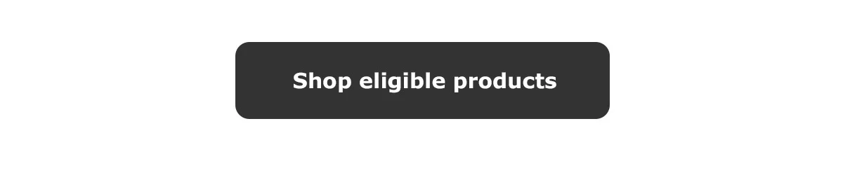 Shop eligible products