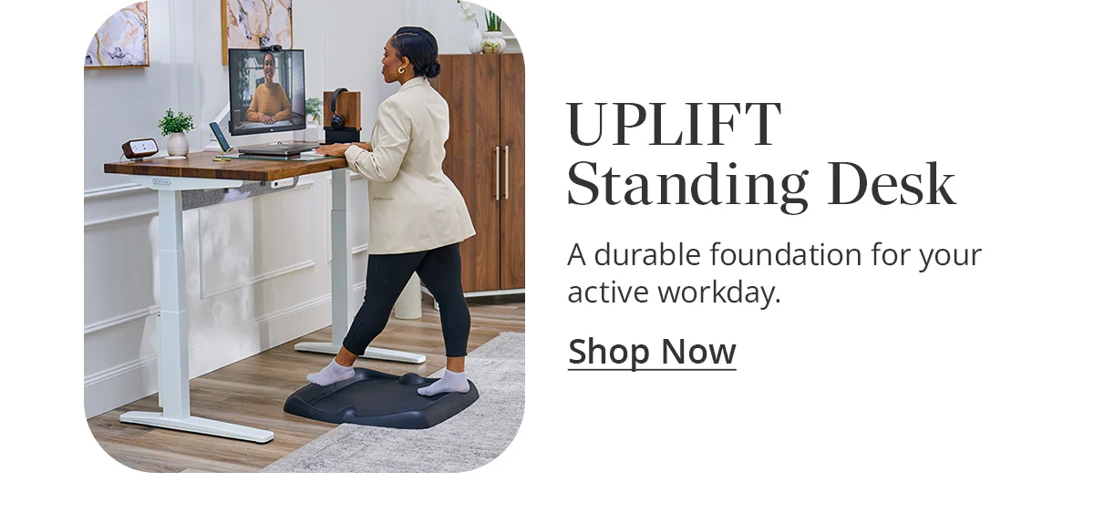 Shop the UPLIFT Standing Desk
