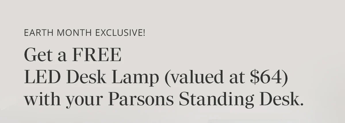 Get a FREE LED desk lamp (valued at $64) with your Parsons Standing Desk