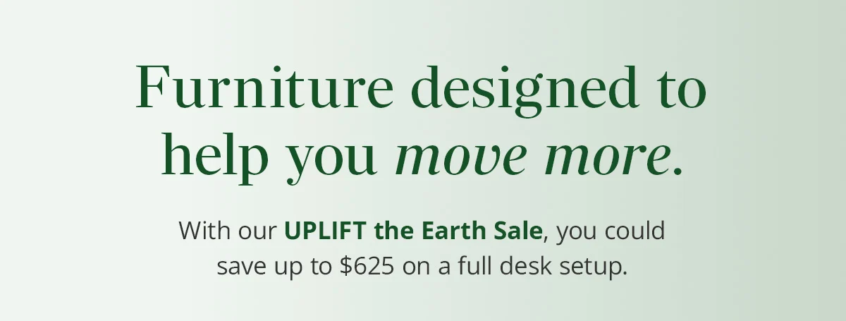 Save up to $625 on a full desk setup with our Spring Setup Sale.