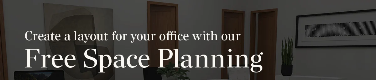 Create a layout for your office with our Free Space Planning