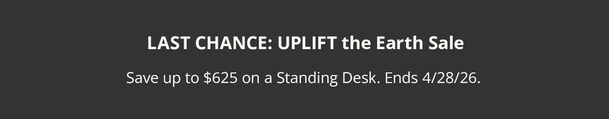 Last Chance: UPLIFT the Earth Sale