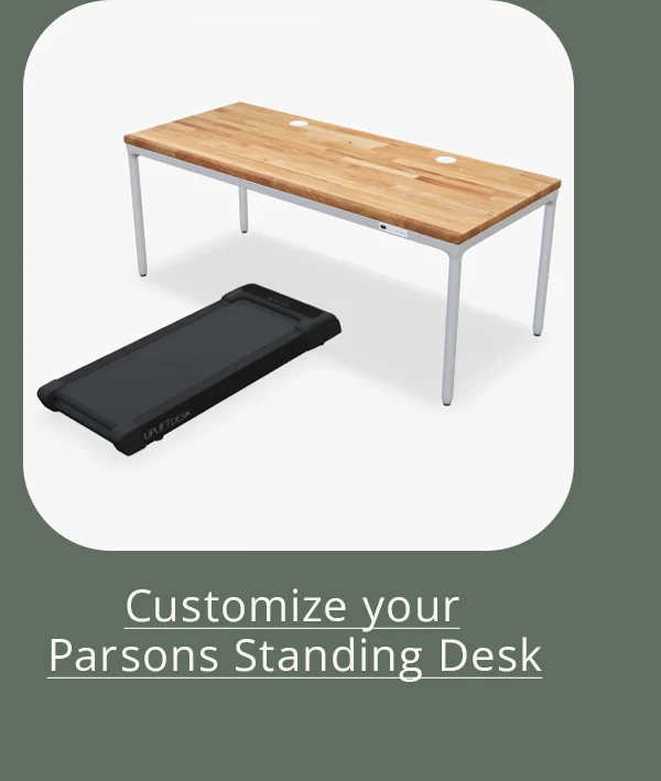 Customize your Parsons Standing Desk