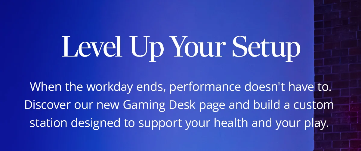 Level Up Your Setup