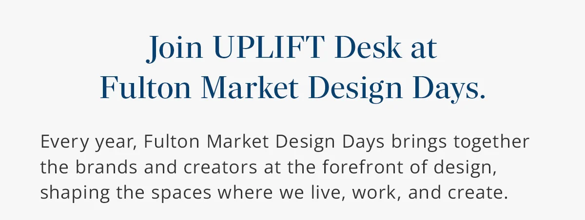 Meet us in Chicago for Fulton Market Design Days.