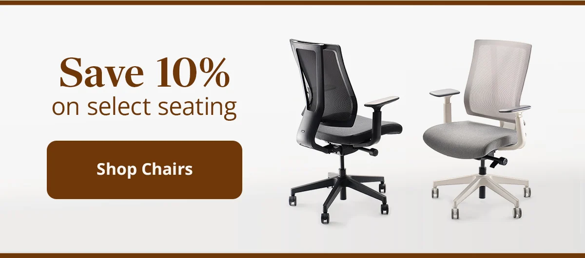 Save 10% on select seating: shop ergonomic chairs