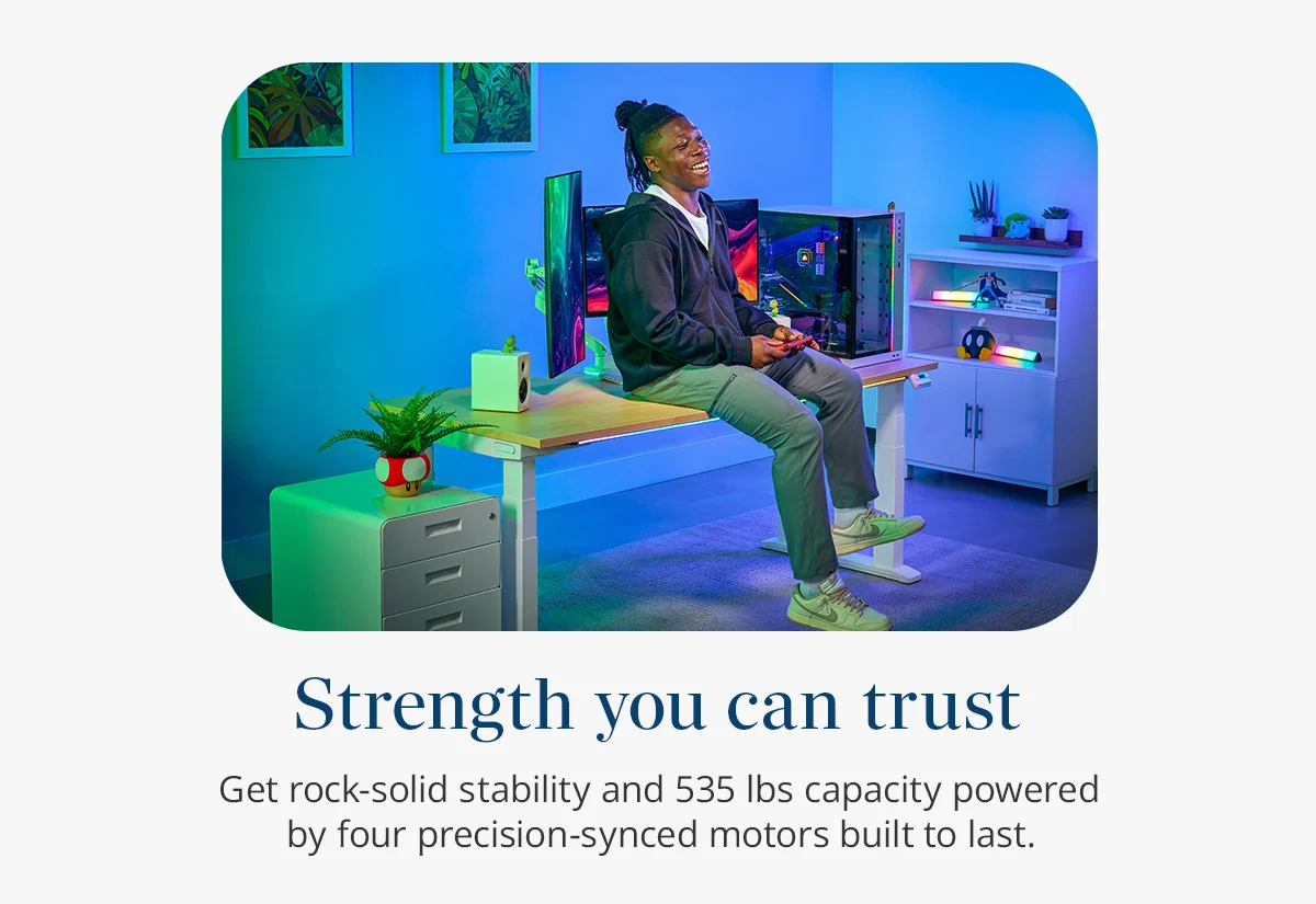 Strength you can trust: Get rock-solid stability and 535 lbs capacity powered by four precision-synced motors built to last.