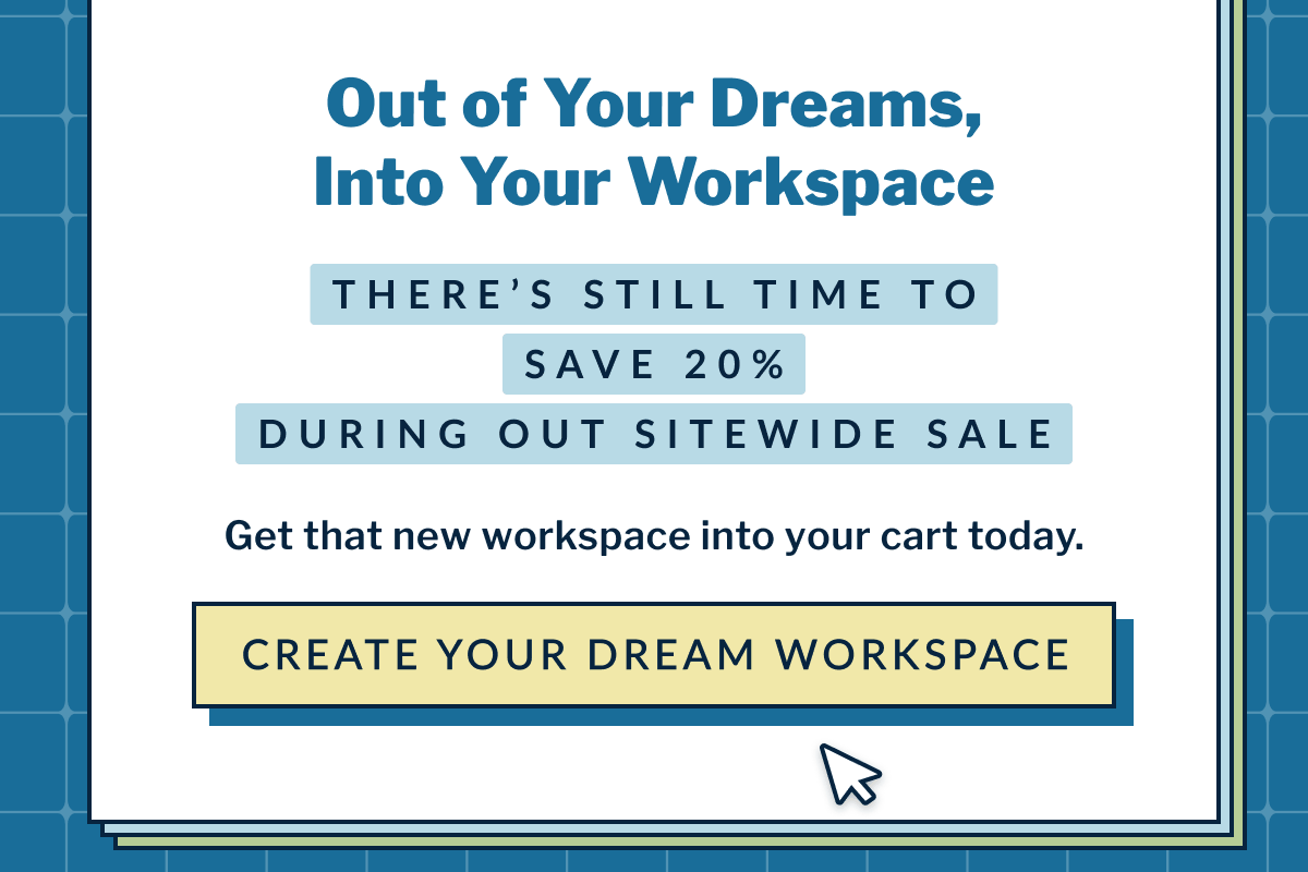 CREATE YOUR DREAM WORKSPACE