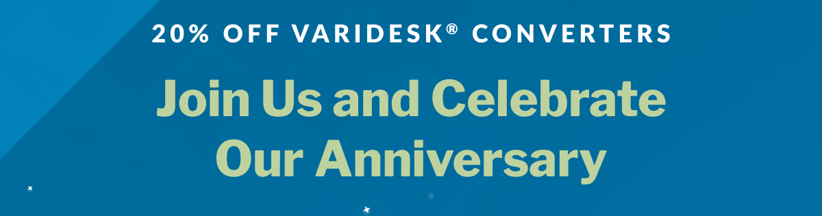20% OFF VARIDESK CONVERTERS