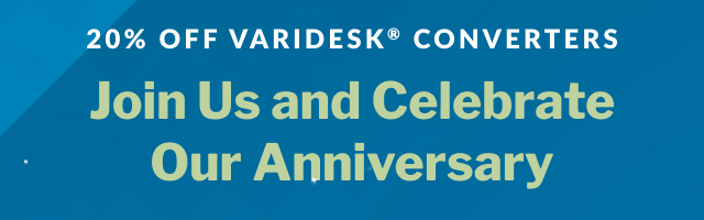 20% OFF VARIDESK CONVERTERS