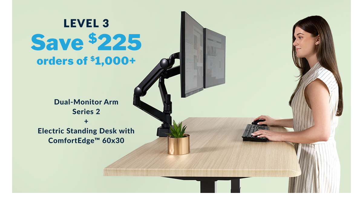 Level 3, Save $225