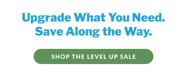 Shop the level up sale