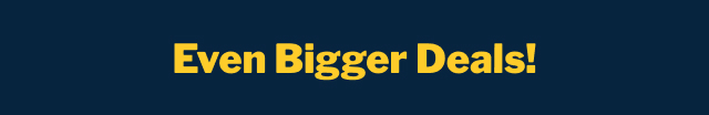Even Bigger Deals